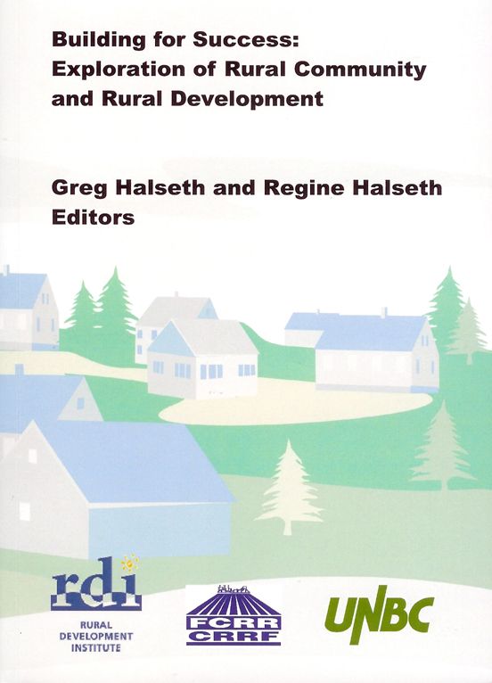 Building for Success: Explorations of Rural Community and Rural Development