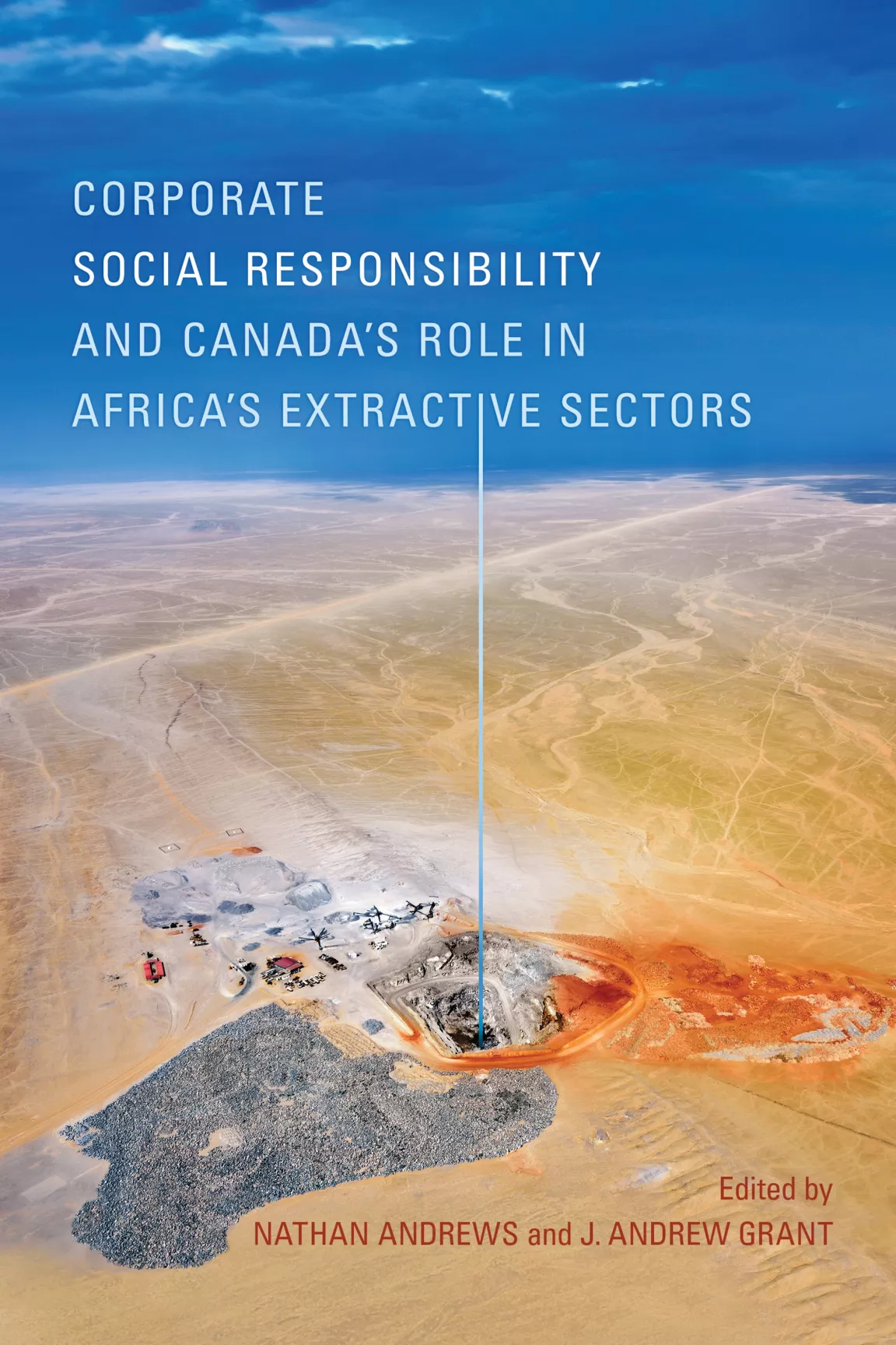 Book Cover Corporate Social Responsibility and Canada's Role in Africa's Extractive Sectors