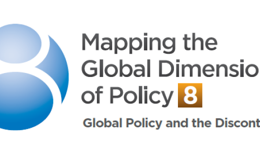Mapping the Global Dimensions of Policy 8: Global Policy and the Discontented
