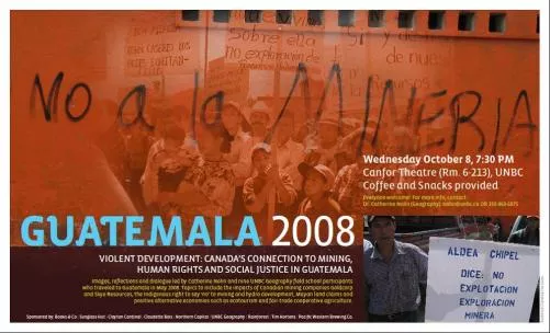 Violent Development: Canada's Connection to Mining, Human Rights & Social Justice in Guatemala